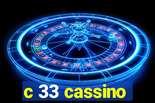 c 33 cassino