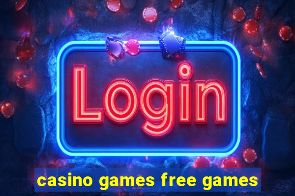 casino games free games