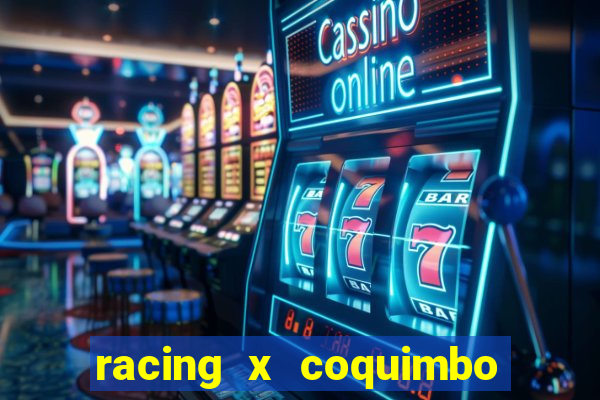 racing x coquimbo unido palpite