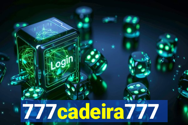 777cadeira777