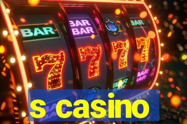 s casino