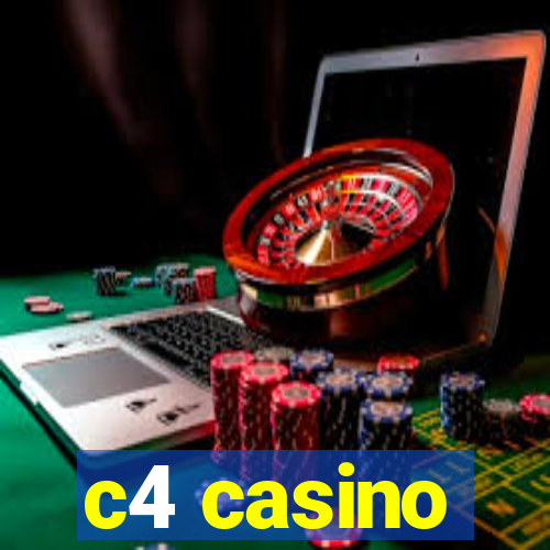 c4 casino