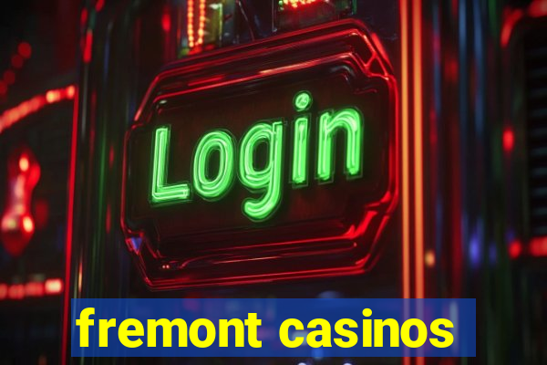 fremont casinos