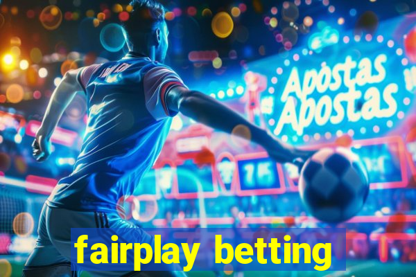 fairplay betting