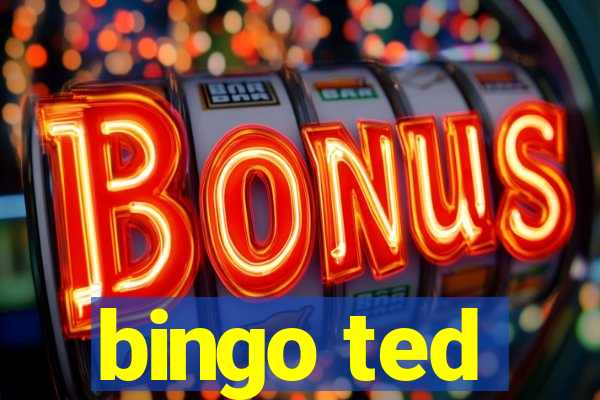 bingo ted