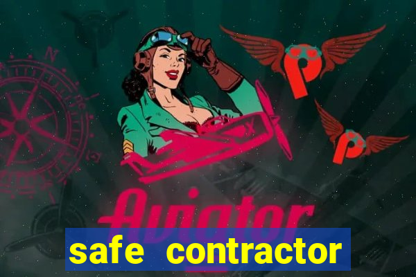 safe contractor approved list