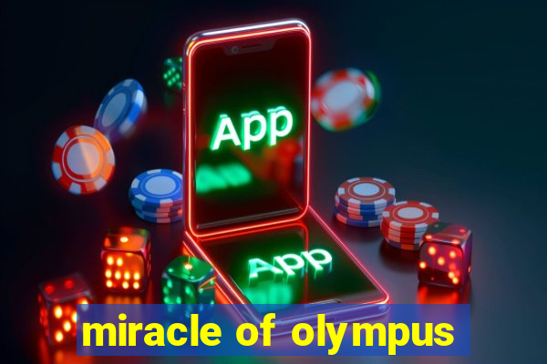 miracle of olympus