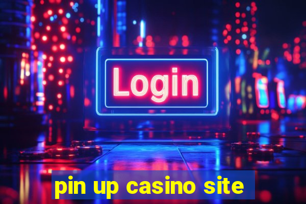 pin up casino site