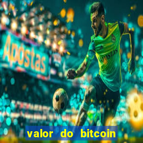 valor do bitcoin em 2020 em reais