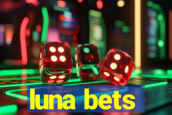 luna bets