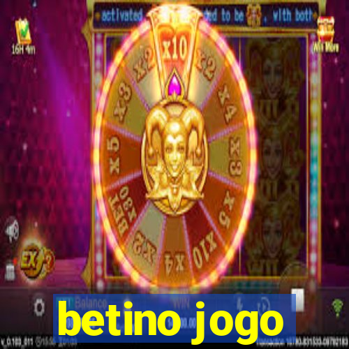 betino jogo