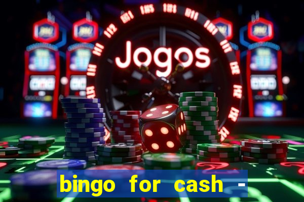 bingo for cash - real money