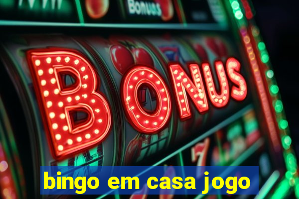 bingo em casa jogo