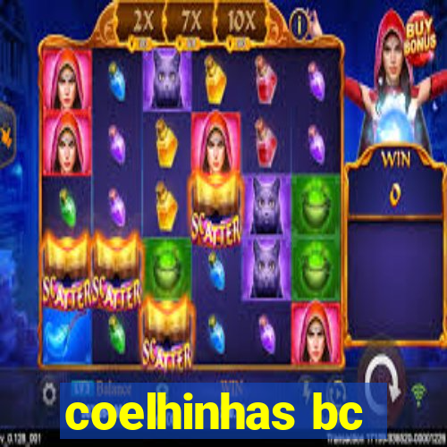 coelhinhas bc