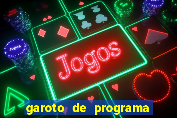 garoto de programa zona leste