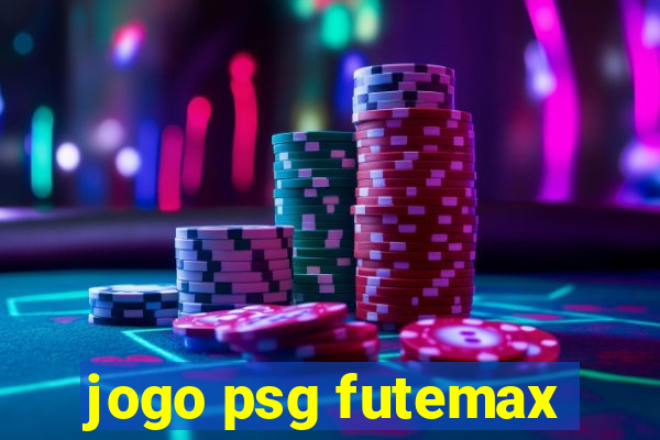 jogo psg futemax