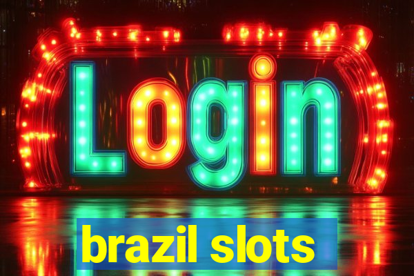 brazil slots