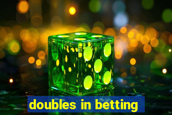 doubles in betting