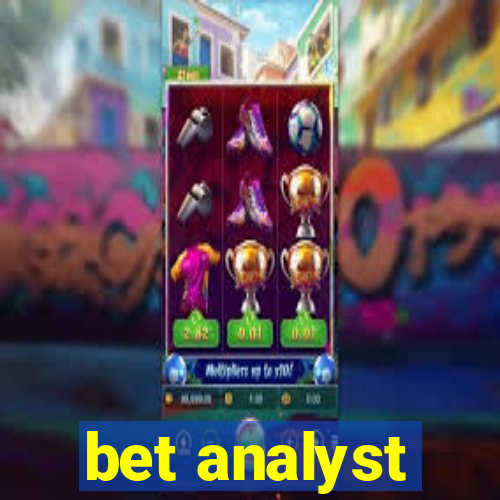 bet analyst