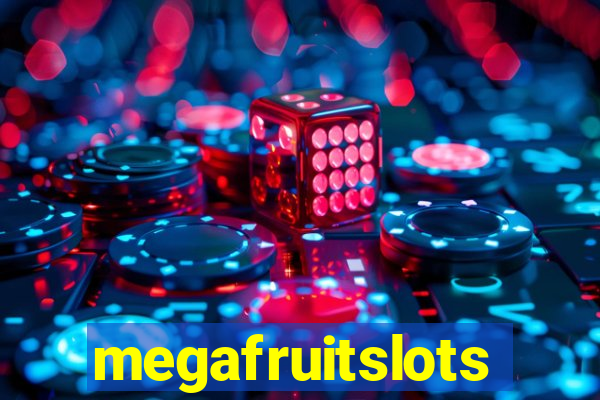 megafruitslots