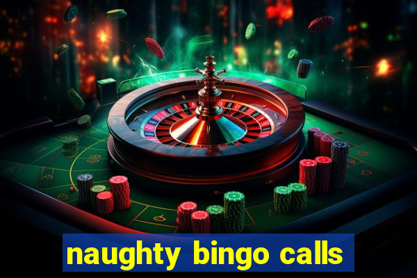 naughty bingo calls