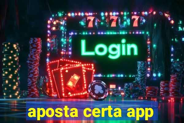 aposta certa app