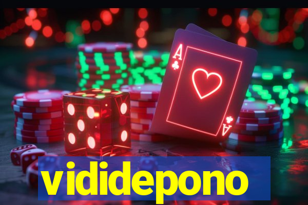 vididepono