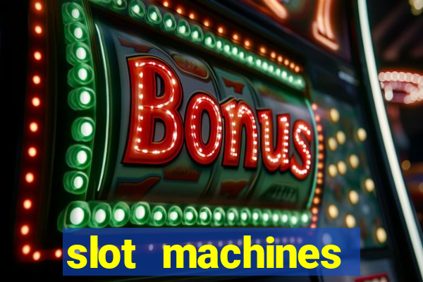 slot machines online for money