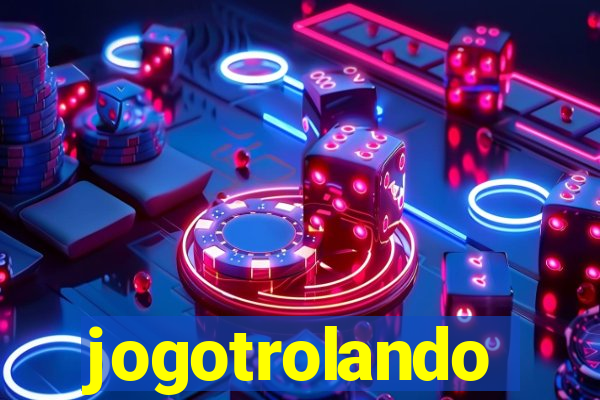 jogotrolando