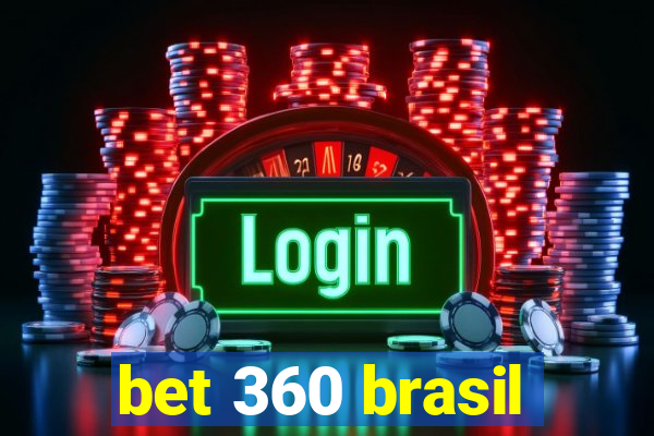 bet 360 brasil