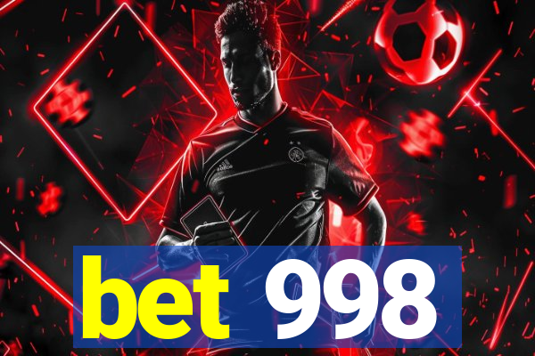 bet 998