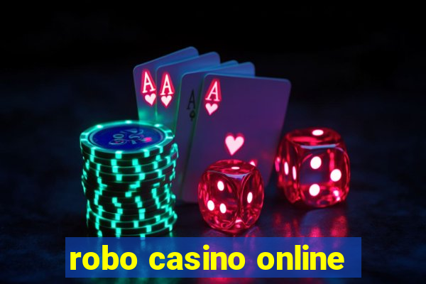 robo casino online