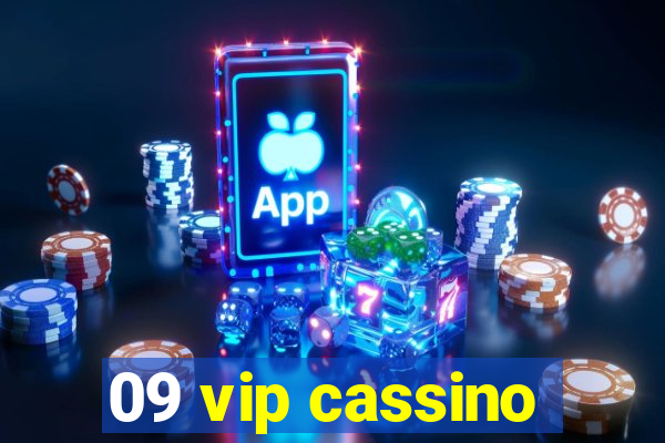 09 vip cassino