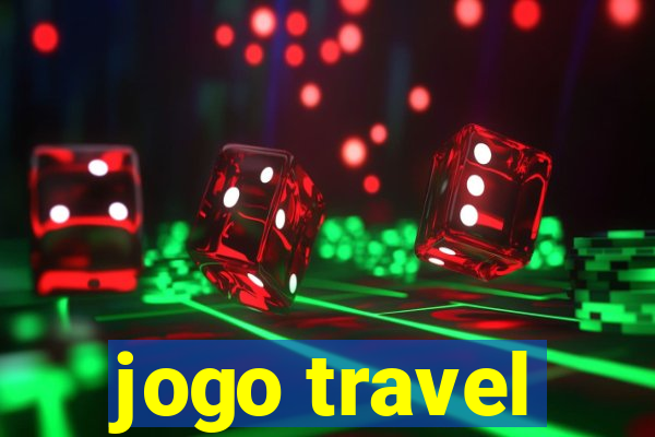 jogo travel