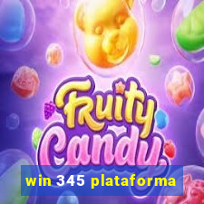 win 345 plataforma