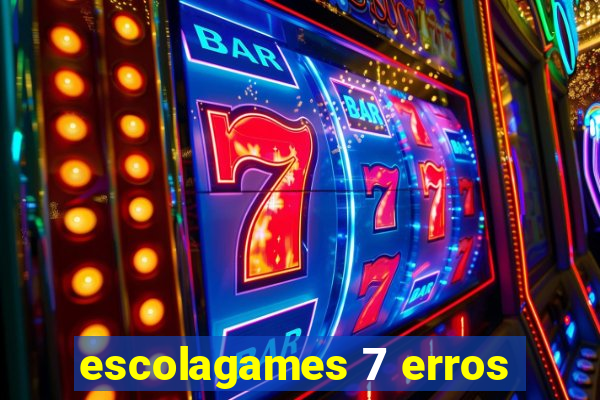 escolagames 7 erros