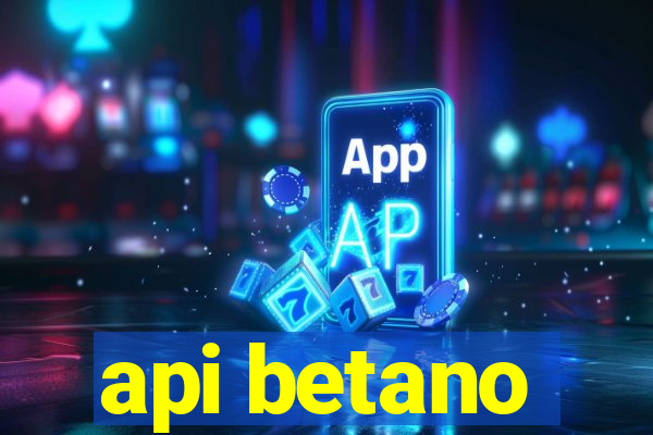 api betano