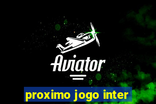 proximo jogo inter