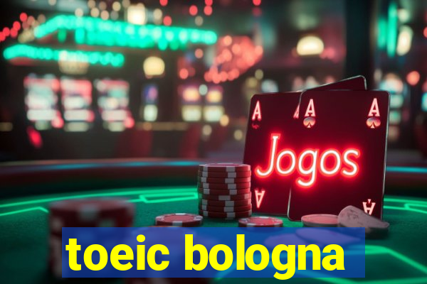 toeic bologna