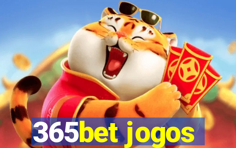 365bet jogos