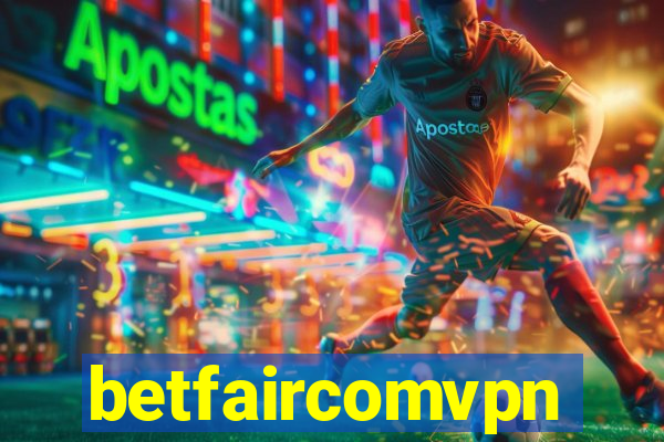 betfaircomvpn