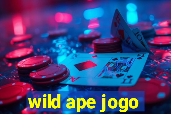 wild ape jogo