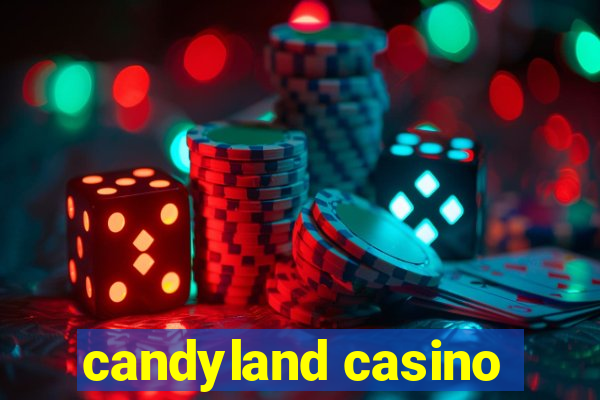 candyland casino