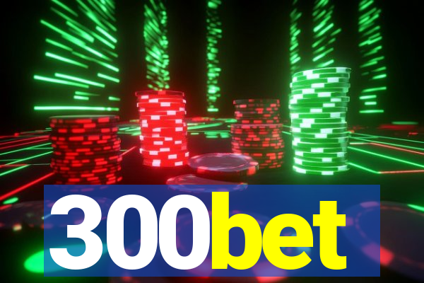 300bet