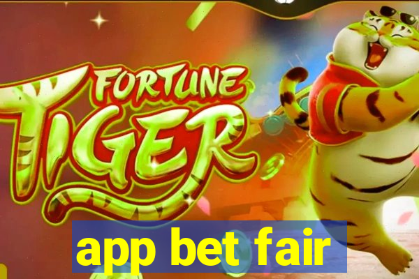 app bet fair