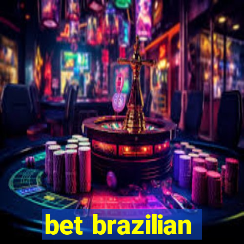 bet brazilian