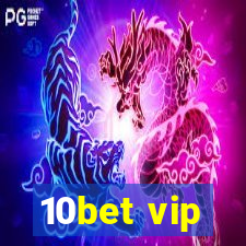 10bet vip