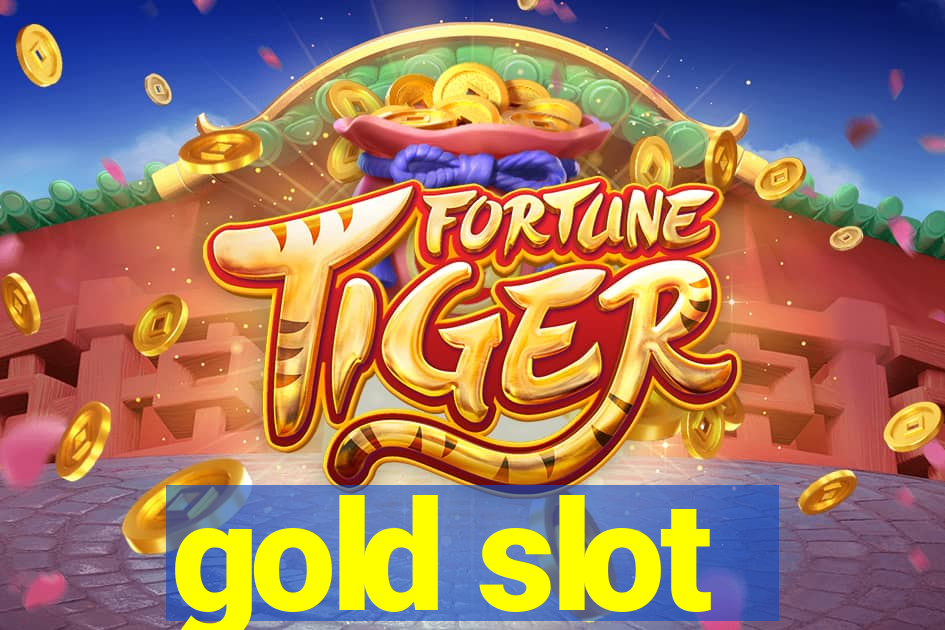 gold slot