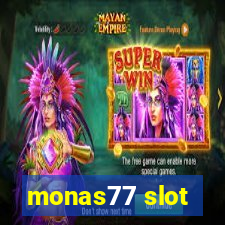 monas77 slot