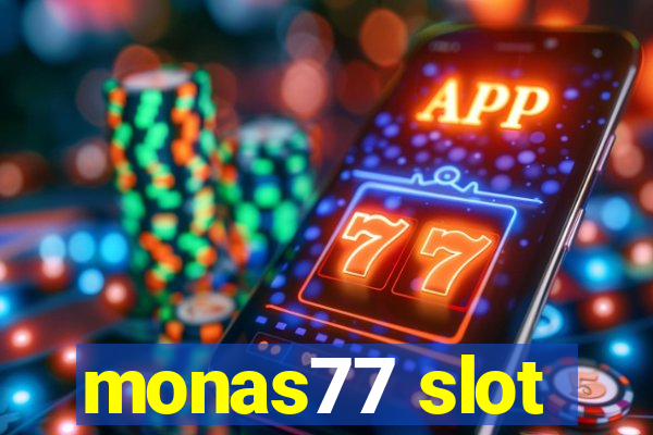 monas77 slot